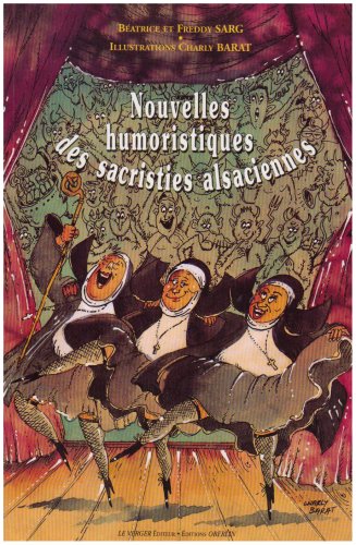 Beispielbild fr Nouvelles Humoristiques des Sacristies Alsaciennes zum Verkauf von medimops