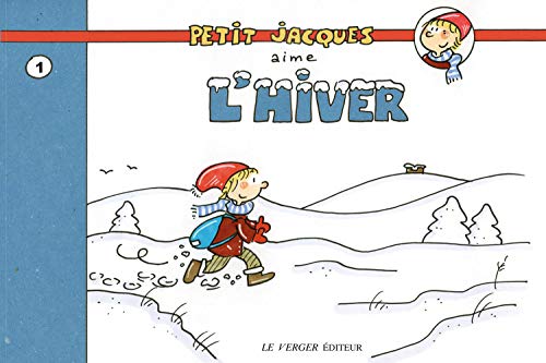 9782845742062: Petit Jacques aime l'hiver