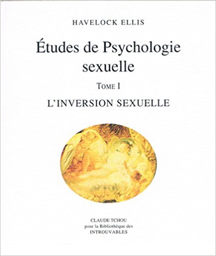 9782845751187: Etudes de psychologie sexuelle.: 1, L'inversion sexuelle
