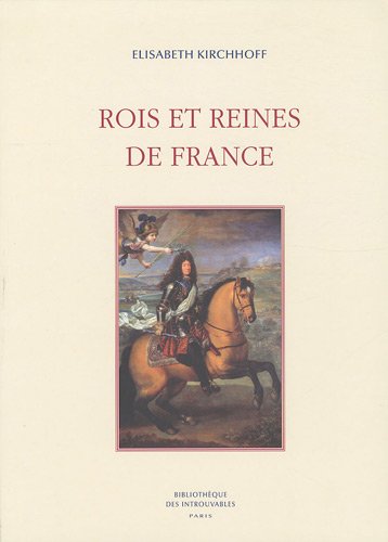 Beispielbild fr ROIS ET REINES DE FFANCE zum Verkauf von LiLi - La Libert des Livres