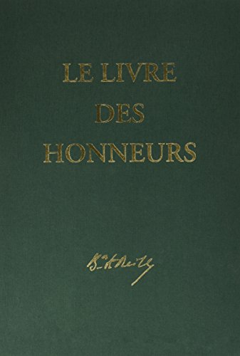 Beispielbild fr Le Livre des Honneurs zum Verkauf von Librairie de l'Avenue - Henri  Veyrier