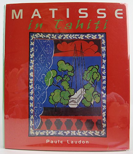 Beispielbild fr Matisse in Tahiti zum Verkauf von HPB-Diamond