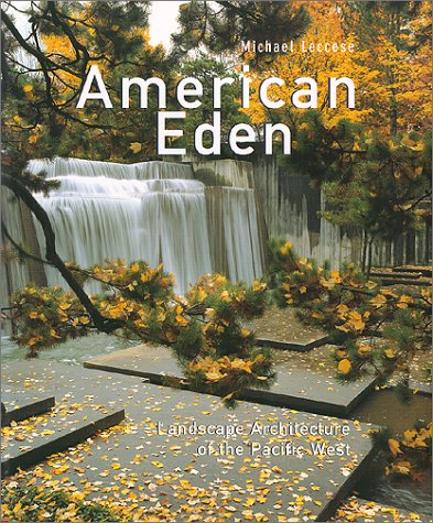 9782845760059: American Eden: Landscape Architecture of the Pacific Coast