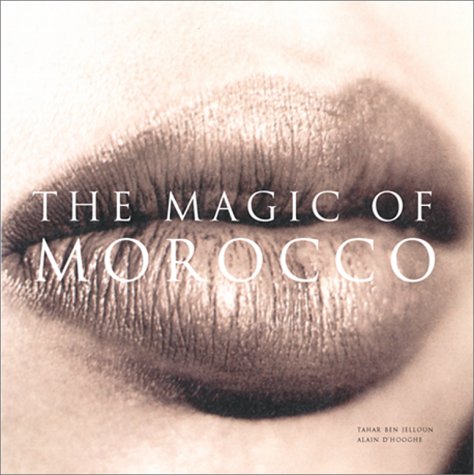 Stock image for The Magic of Morocco for sale by Bernhard Kiewel Rare Books