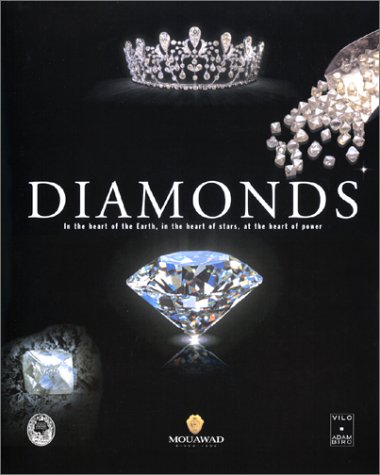 Diamonds: In the Heart of the Earth, in the Heart of Stars, at the Heart of Power (9782845760325) by Bari, Hubert; Sautter, Violaine