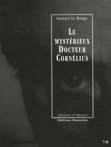 Imagen de archivo de Le mystrieux Docteur Cornlius, Tomes 7 et 8 : Un drame au Lunatic-Asylum ; L'automobile fantme a la venta por Ammareal