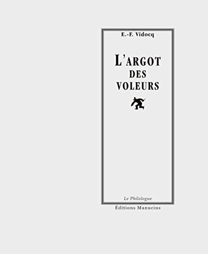 Stock image for L'ARGOT DES VOLEURS for sale by Gallix