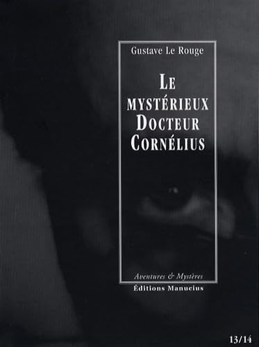 Stock image for Le mystrieux Docteur Cornlius, Tomes 13 et 14 : La fleur du sommeil ; Le buste aux yeux d'meraude for sale by Ammareal