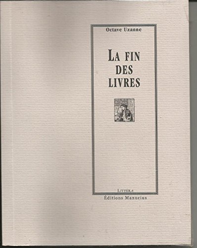 9782845780903: La fin des livres