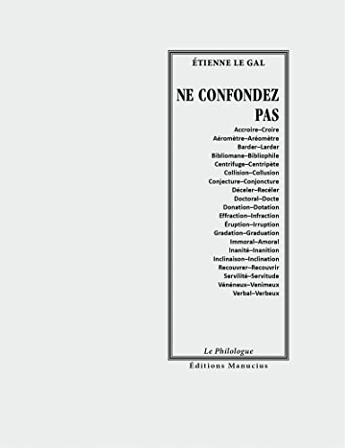 Stock image for Ne confondez pas : Etude de paronymes for sale by La Plume Franglaise