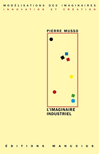 Beispielbild fr L'imaginaire industriel zum Verkauf von medimops