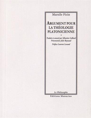 9782845784567: ARGUMENT POUR LA THEOLOGIE PLATONICIENNE