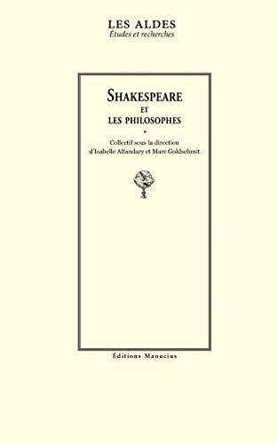 Beispielbild fr Shakespeare et les philosophes zum Verkauf von Gallix