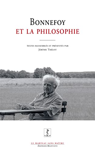 Beispielbild fr Bonnefoy Et La Philosophie zum Verkauf von RECYCLIVRE