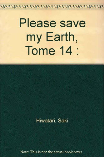 Stock image for Please Save my Earth, tome 14 for sale by Ammareal