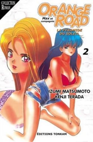 Beispielbild fr Kimagure Orange Road le roman, tome 2 zum Verkauf von Ammareal