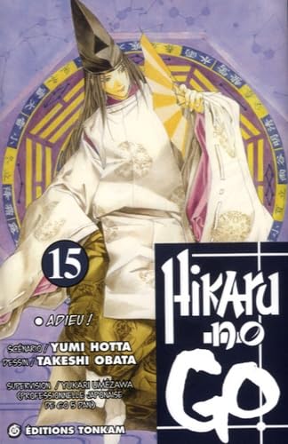 Beispielbild fr Hikaru No Go. Vol. 15. Adieu ! zum Verkauf von RECYCLIVRE