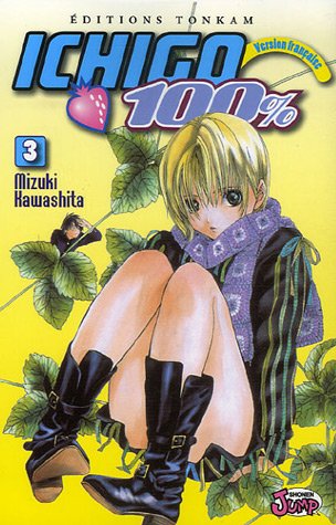 Beispielbild fr Ichigo 100%, Tome 3 : La roue du destin zum Verkauf von medimops