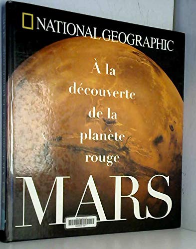 Stock image for Mars : A la dcouverte de la plante rouge for sale by medimops