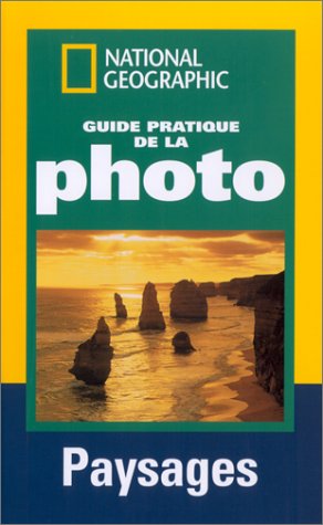Imagen de archivo de Guide pratique de la photo : Paysages a la venta por Ammareal