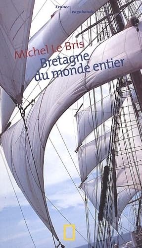 Imagen de archivo de Bretagne du monde entier a la venta por Librairie Th  la page