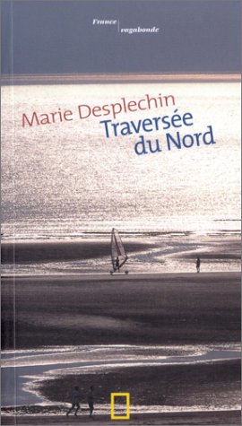 Stock image for Traverse du Nord (France vagabonde) for sale by Librairie l'Aspidistra