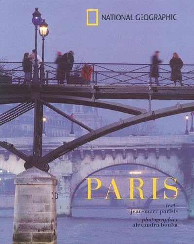 Paris (BEAUX LIVRES LG) (French Edition) (9782845820692) by Parisis, Jean-Marc; Boulat, Alexandra