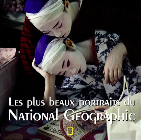 Beispielbild fr Les Plus Beaux Portraits du National Gographic zum Verkauf von Ammareal