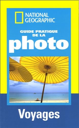 Guide pratique de la photo voyages (9782845821552) by Caputo, Robert