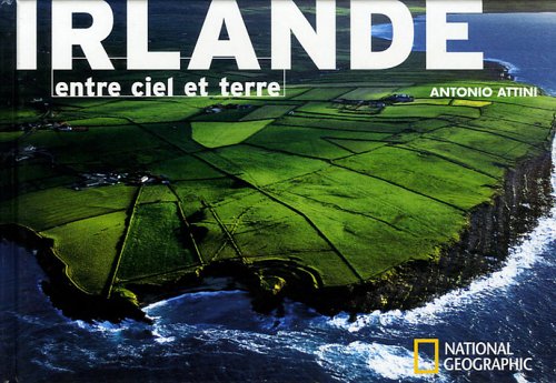 Stock image for Irlande entre ciel et terre (BEAUX LIVRES LG) (French Edition) for sale by MusicMagpie