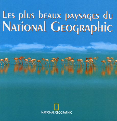 Stock image for Les plus beaux paysages du National Geographic for sale by medimops