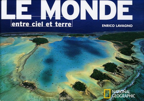 Stock image for Le monde entre ciel et terre for sale by WorldofBooks