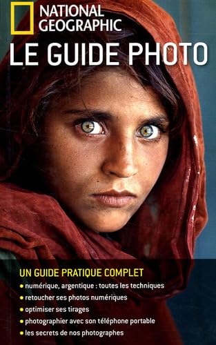 Imagen de archivo de National Gographic : Le guide photo a la venta por Ammareal