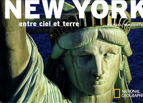9782845822252: New york entre ciel et terre (BEAUX LIVRES LG) (French Edition)