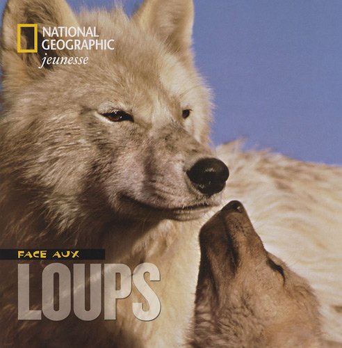 Beispielbild fr Face aux loups zum Verkauf von medimops