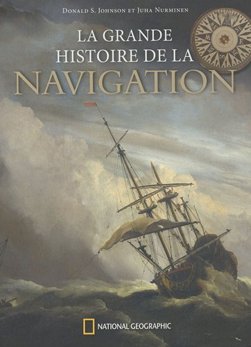 Beispielbild fr La grande histoire de la navigation zum Verkauf von medimops