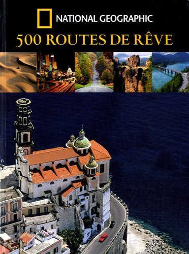Beispielbild fr 500 routes de rves zum Verkauf von Le-Livre