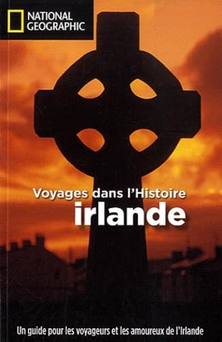 9782845823594: Irlande: Voyages dans l'Histoire