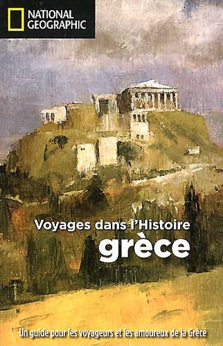 Stock image for Voyages Dans L'histoire : Grce for sale by RECYCLIVRE