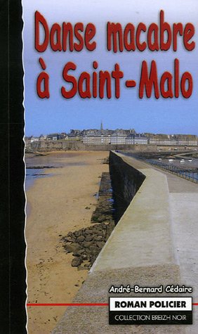 9782845831537: Danse macabre  Saint-Malo