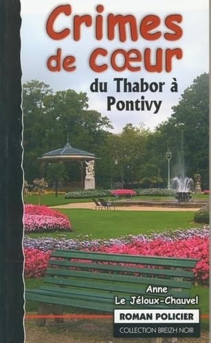 Stock image for CRIMES DE COEUR DU THABOR A PONTIVY for sale by books-livres11.com