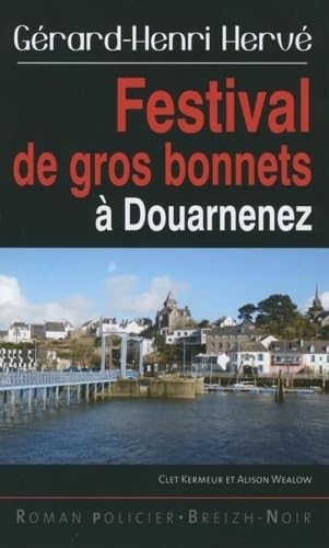 Beispielbild fr Festival de Gros Bonnets a Douarnenez zum Verkauf von Ammareal