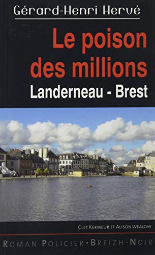 Beispielbild fr Le poison des millions Landerneau-Brest zum Verkauf von medimops