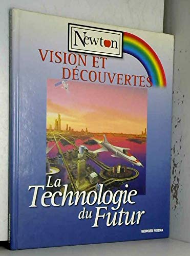 Stock image for La technologie du futur for sale by Better World Books