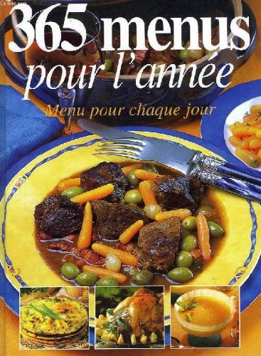 9782845840515: 365 menus pour l'annee, menu pour chaque jour