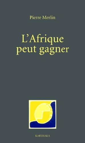 Beispielbild fr L'Afrique peut gagner zum Verkauf von Ammareal