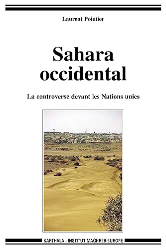 9782845864344: Sahara Occidental : La controverse devant les Nations unies