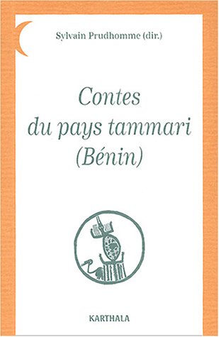 Beispielbild fr Contes Du Pays Tammari (bnin) zum Verkauf von RECYCLIVRE