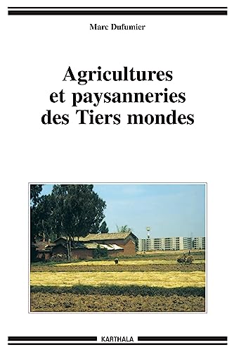 Beispielbild fr Agricultures et paysanneries des Tiers mondes zum Verkauf von medimops