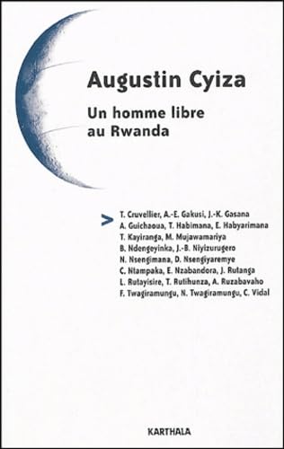 Imagen de archivo de Augustin Cyiza - un homme libre au Rwanda a la venta por Gallix